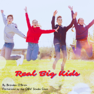 Real Big Kids!