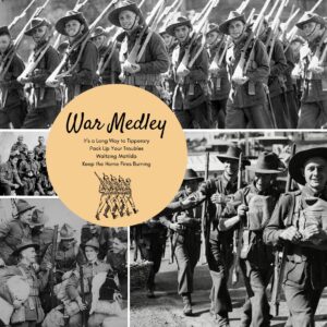 ANZAC & Remembrance Day - War Medley